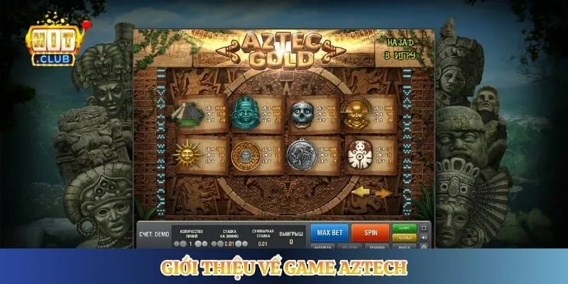 Giới thiệu về game Aztech