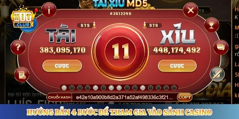 Hướng dẫn 4 bước để tham gia vào sảnh casino